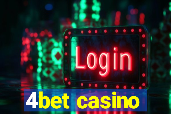 4bet casino